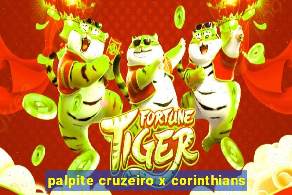 palpite cruzeiro x corinthians